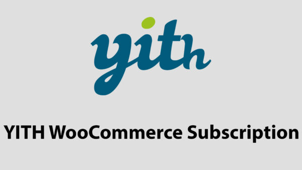 Download YITH WooCommerce Subscription